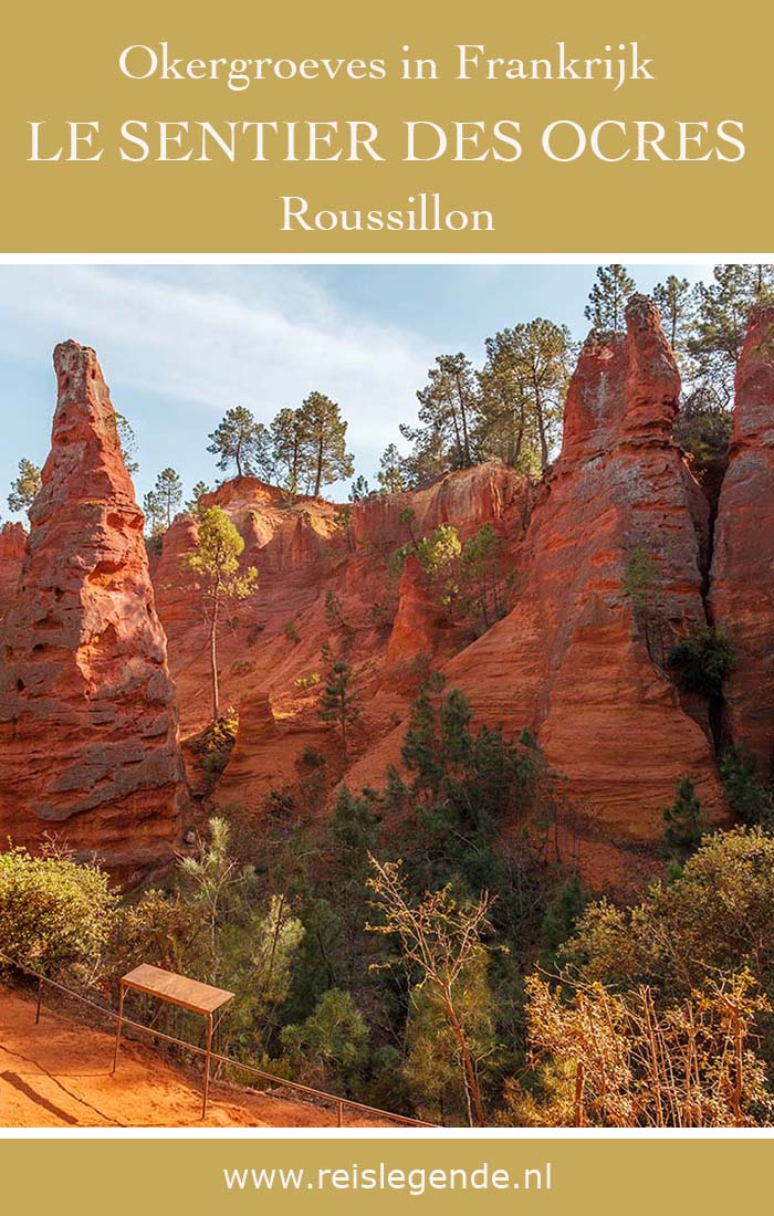 Le Sentier des Ocres, wandelen door de okergroeves in Roussillon - Reislegende.nl