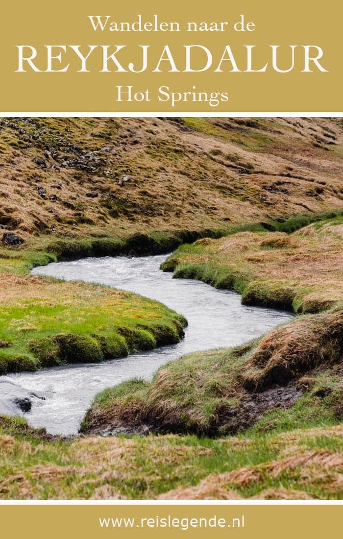 Wandeling Reykjadalur Hot Springs thermale rivier IJsland - Reislegende.nl