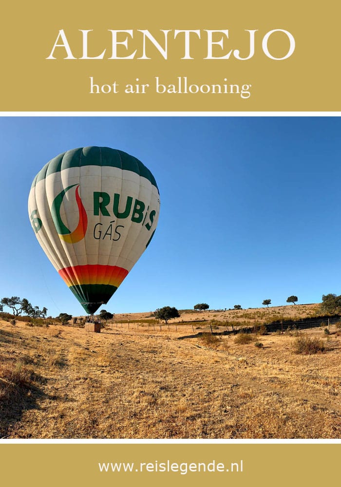 Ballonvaren in Alentejo, een ervaring om nooit te vergeten - Reislegende.nl