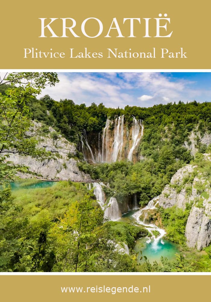 Plitvice meren in Kroatië: tips voor een bezoek - Reislegende.nl