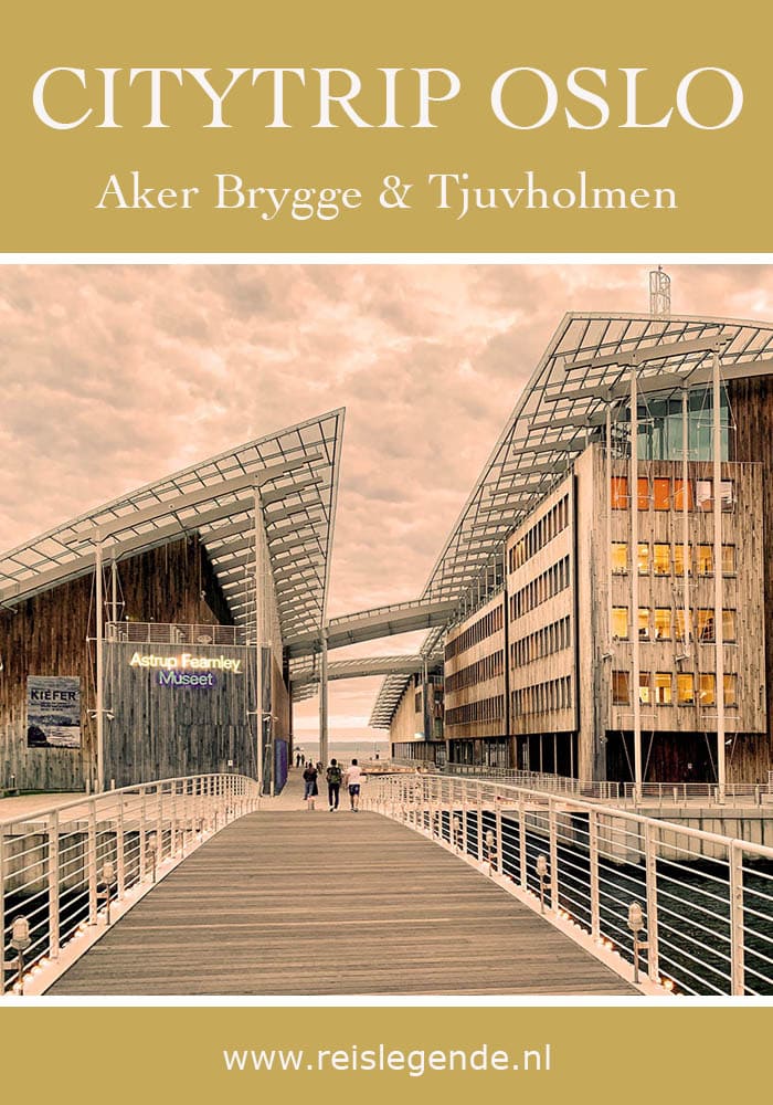 Ontdek Aker Brygge en Tjuvholmen tijdens Oslo citytrip - Reislegende.nl