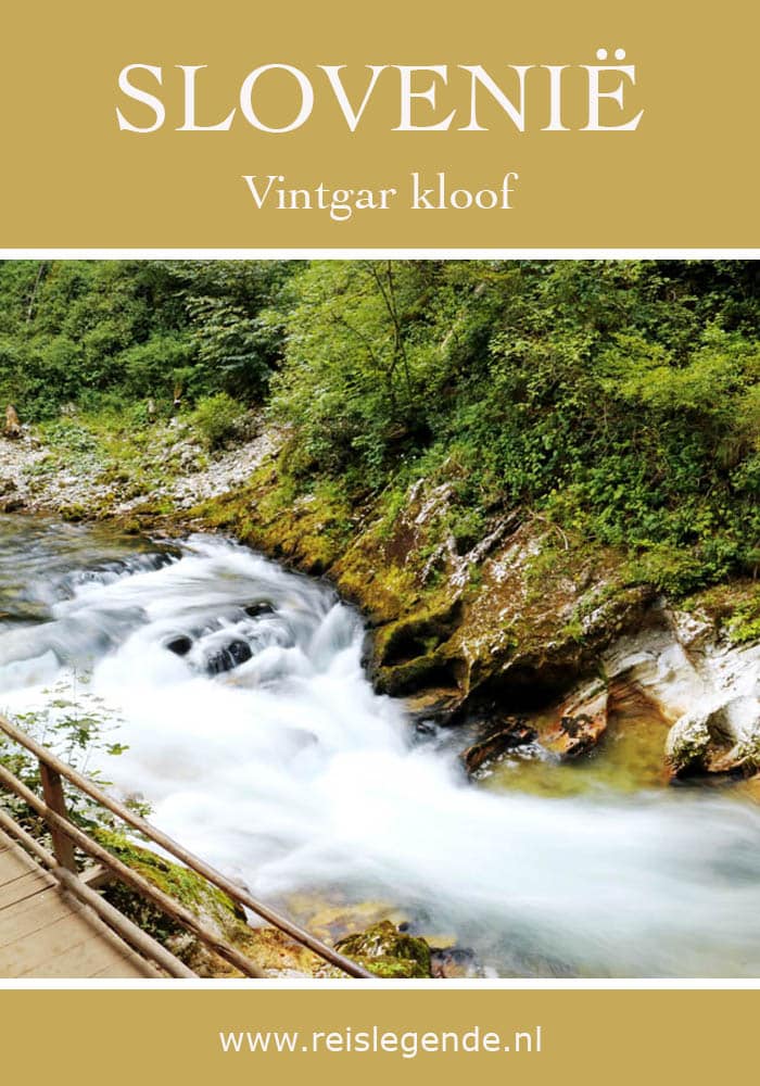 Vintgar kloof Slovenië - AllinMam.com