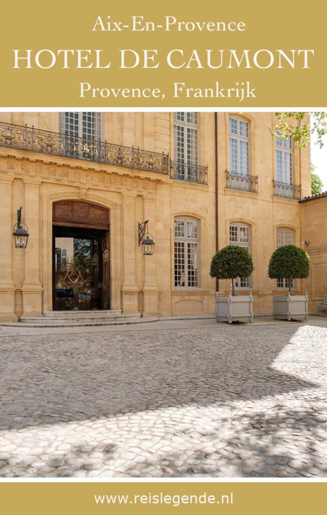 Hotel de Caumont, historisch pronkstuk in Aix-en-Provence - Reislegende.nl