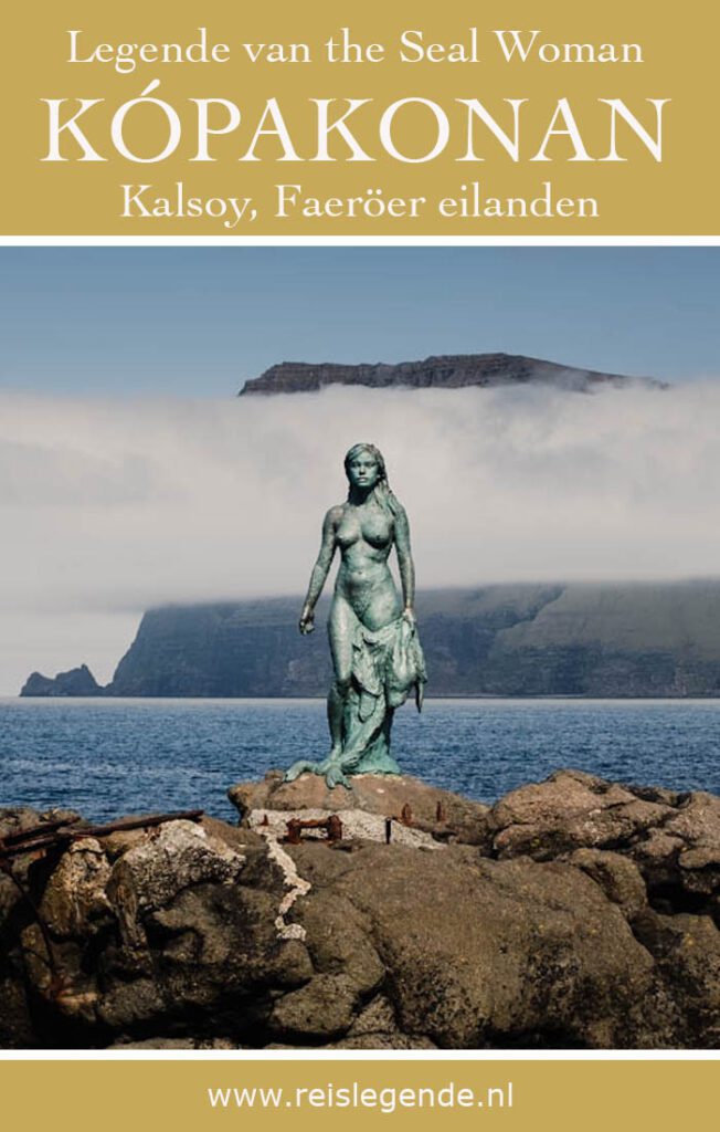 Kópakonan: Seal Woman of Mikladalur, legende op Faeröer eiland Kalsoy - Reislegende.nl