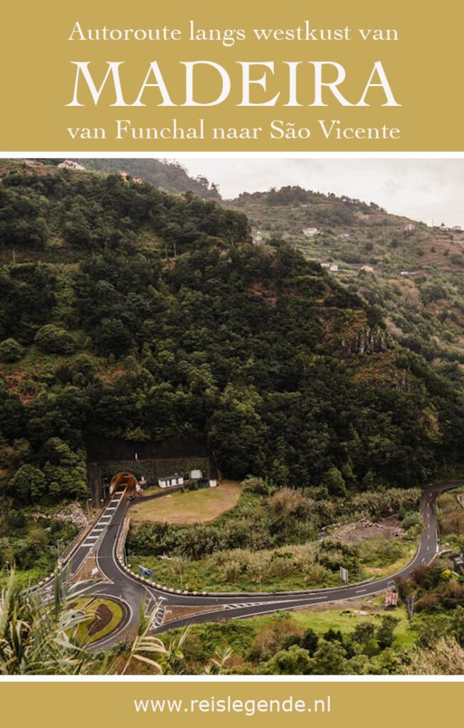 Madeira, autoroute langs westkust van Funchal naar São Vicente - Reislegende.nl