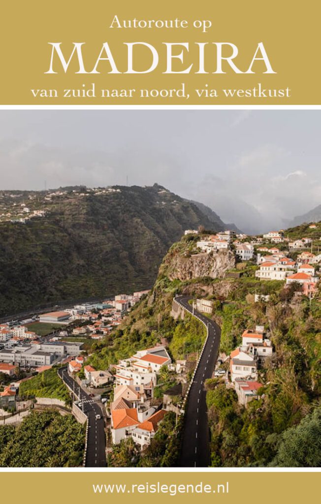 Madeira, autoroute langs westkust van Funchal naar São Vicente - Reislegende.nl