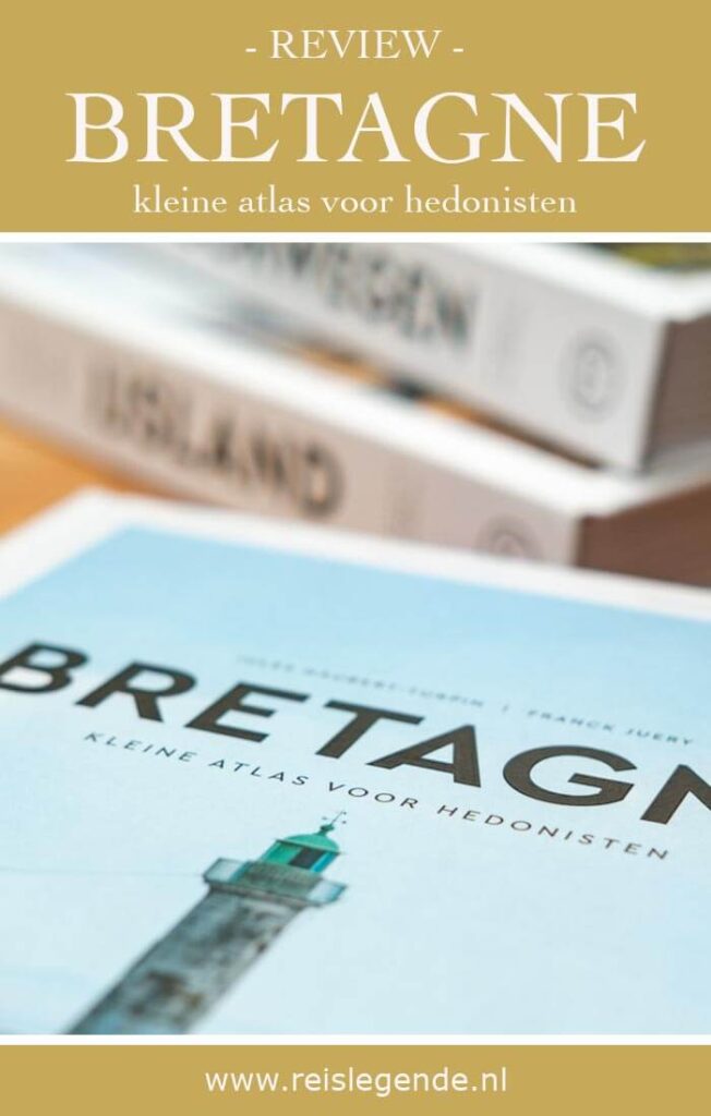 kleine atlas voor hedonisten Bretagne review koffietafelboek - Reislegende.nl